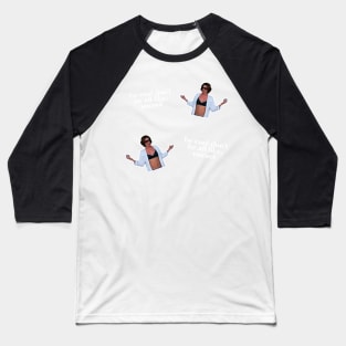 Be Cool Don't be all like, uncool. iconic Luann de Lesseps moment Baseball T-Shirt